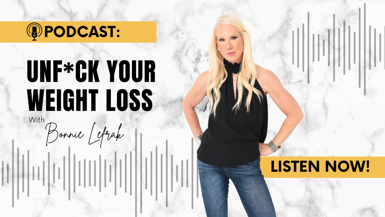 Unf*ck Your Weight Loss Podcast